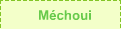 M�choui