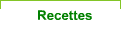 Recettes